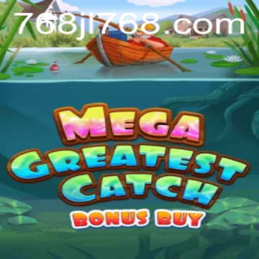 MegaGreatestCatchBonusBuy: Unveiling the Exciting Depths of Gaming